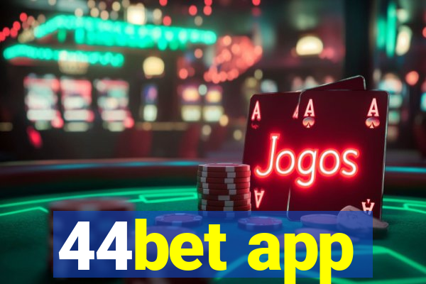 44bet app